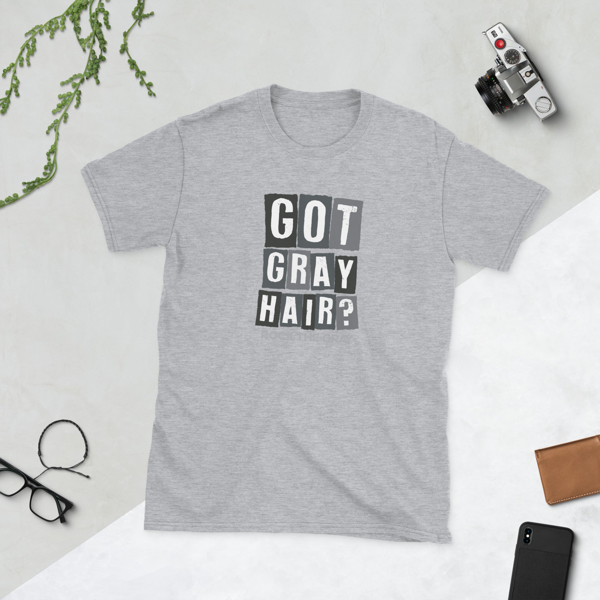 Got Gray Hair? Block Unisex Tshirt