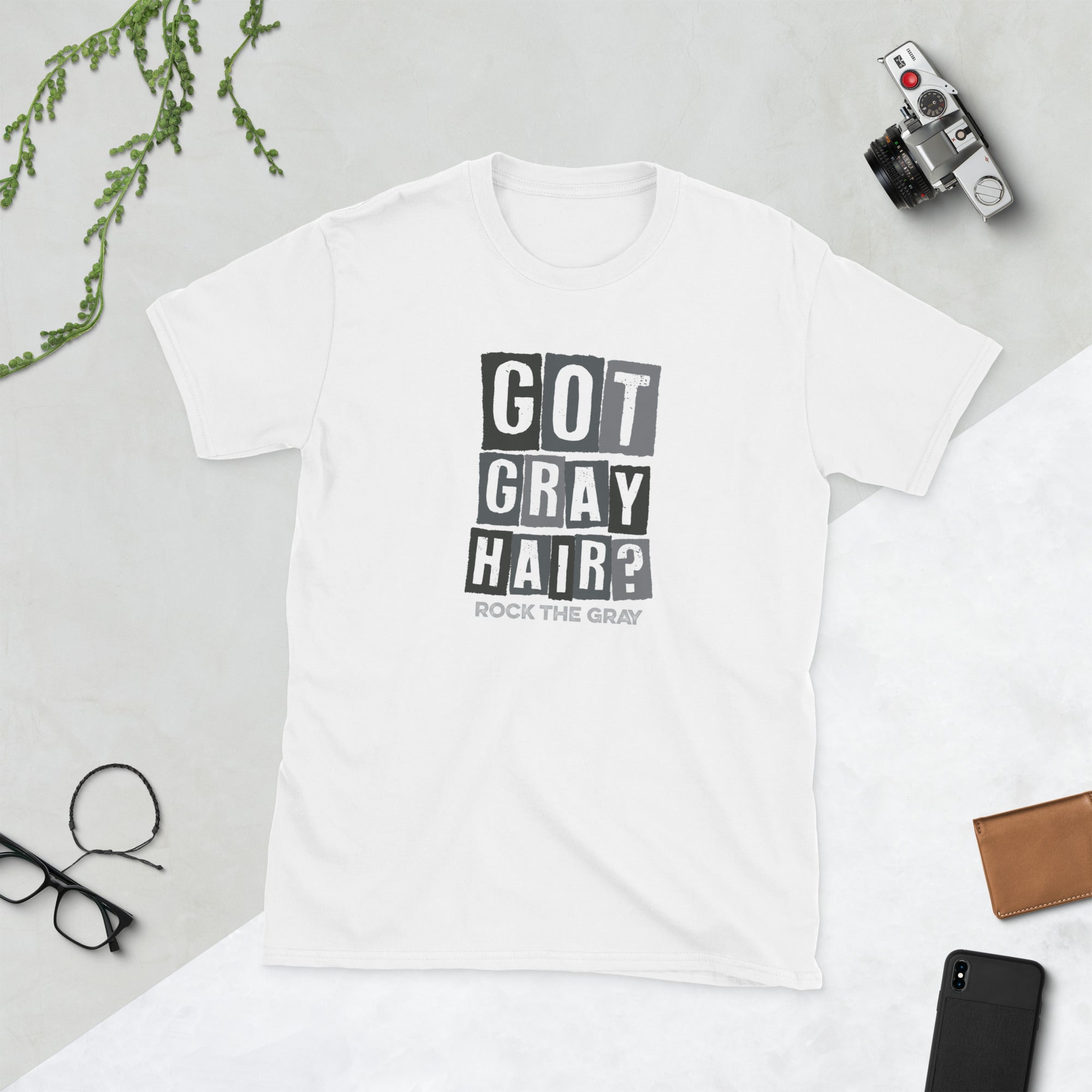 Got Gray Hair? Block Unisex Tshirt